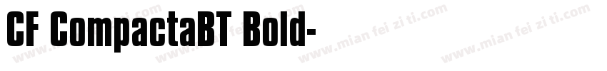 CF CompactaBT Bold字体转换